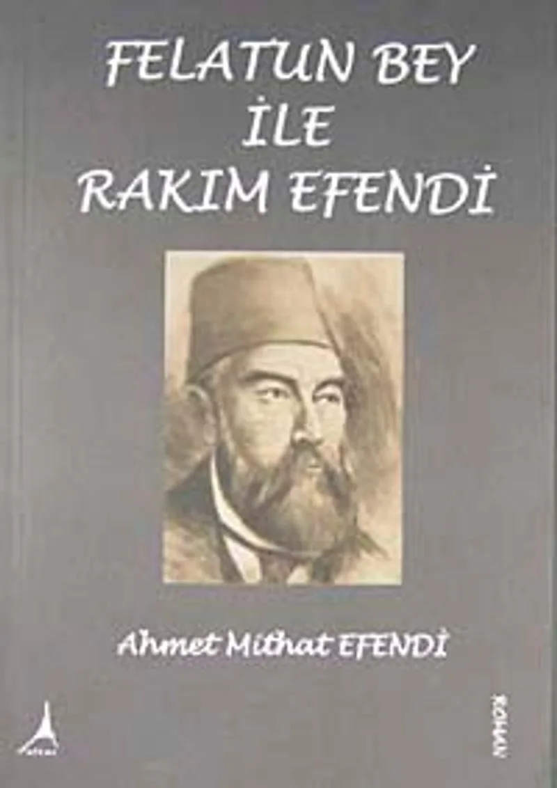 Felatun Bey ile Rakım Efendi