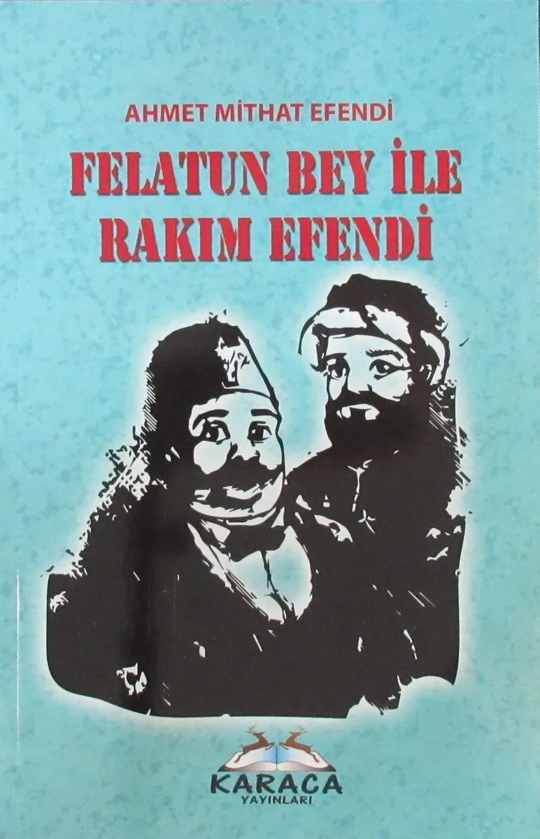 Felatun Bey ile Rakım Efendi
