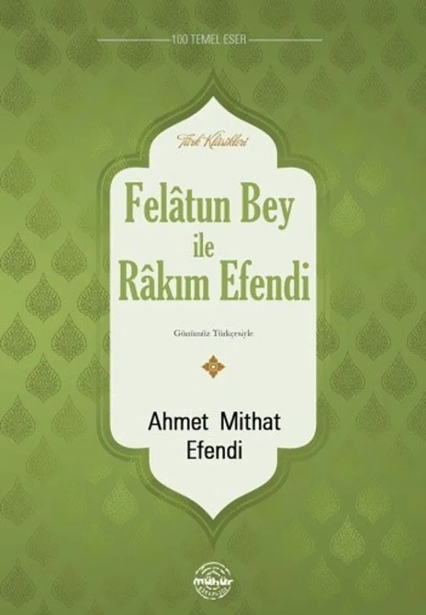 Felatun Bey ile Rakım Efendi