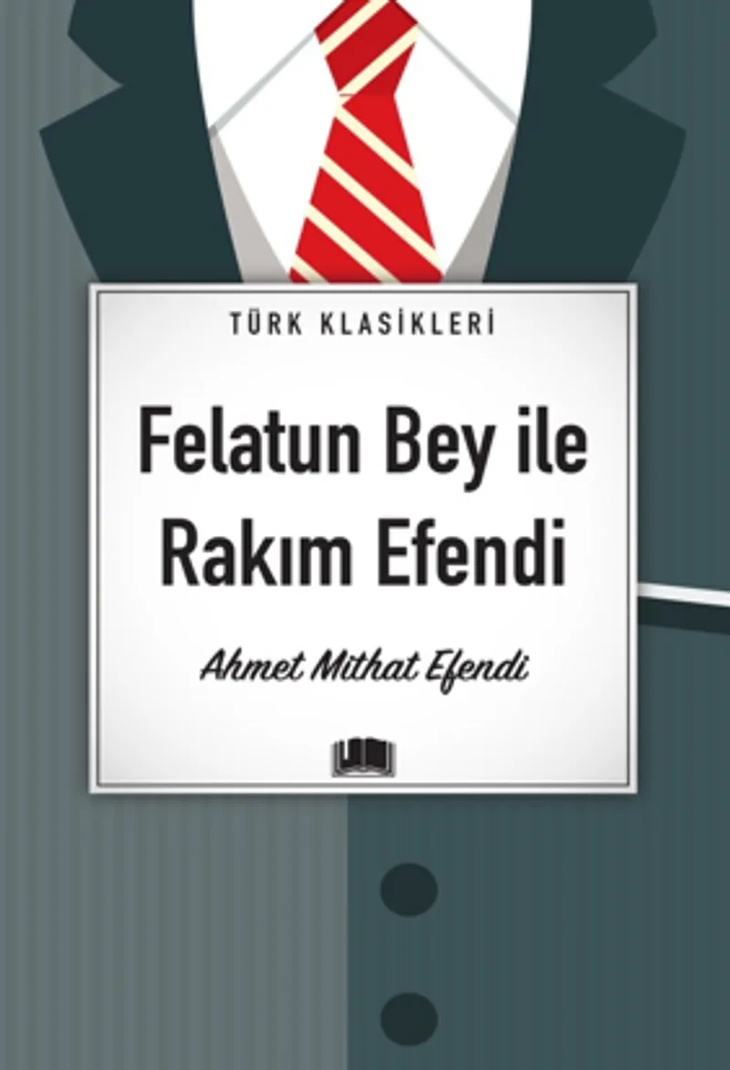 Felatun Bey İle Rakım Efendi