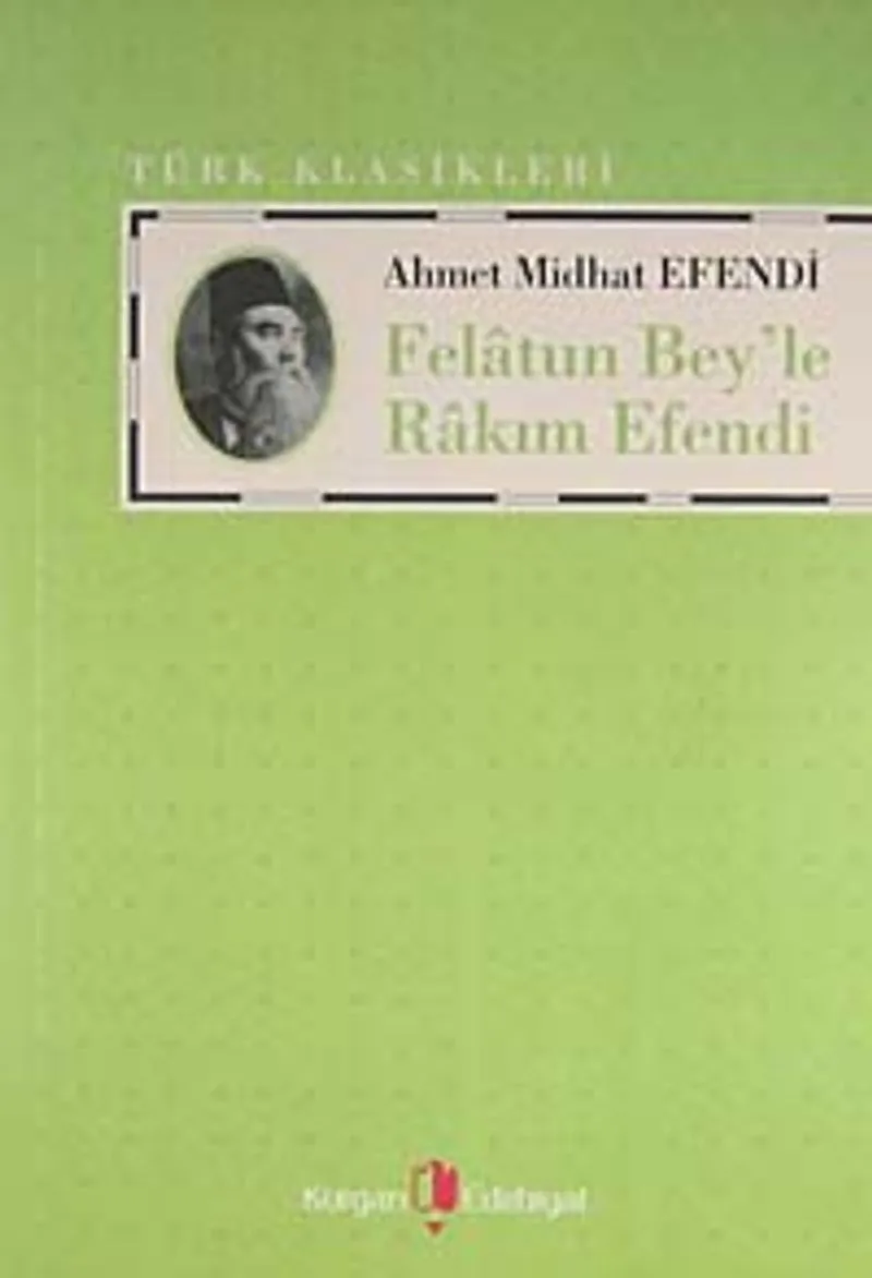 Felatun Bey'le Rakım Efendi