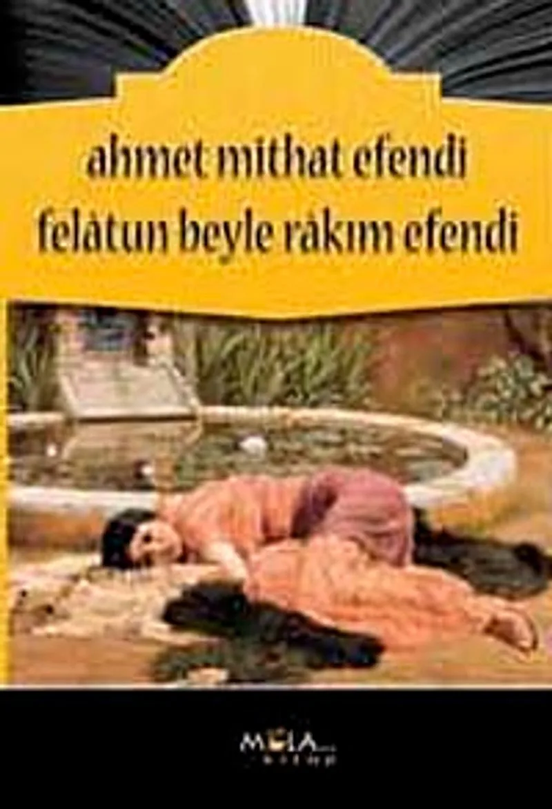 Felatun Beyle Rakım Efendi