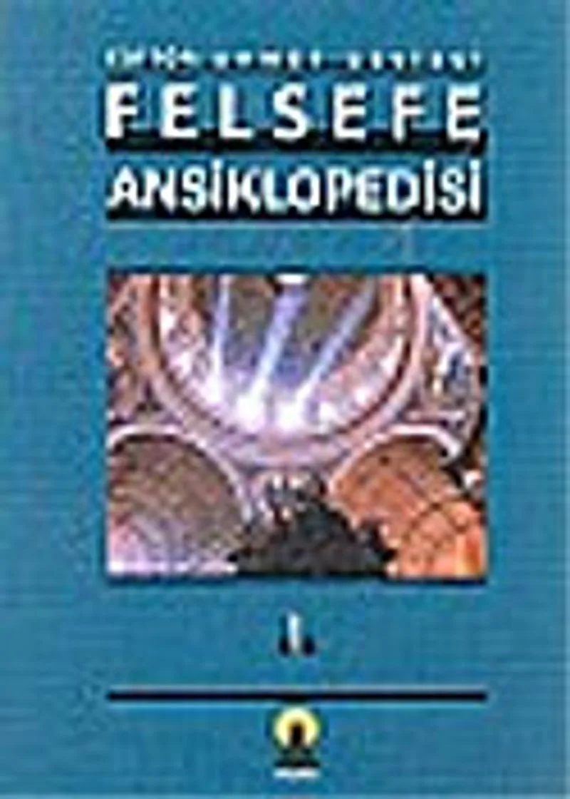 Felsefe Ansiklopedisi 1