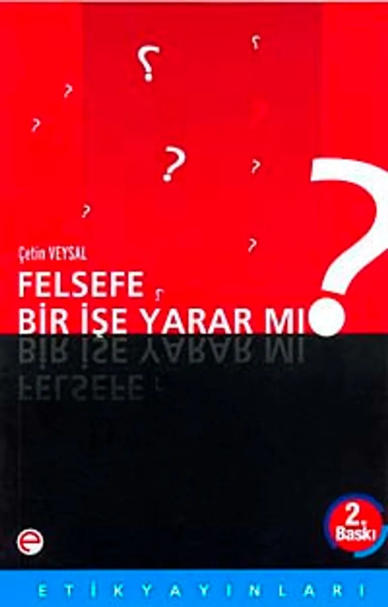 Felsefe Bir İşe Yarar mı?