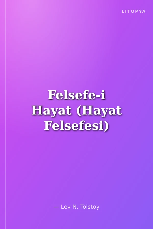Felsefe-i Hayat (Hayat Felsefesi)