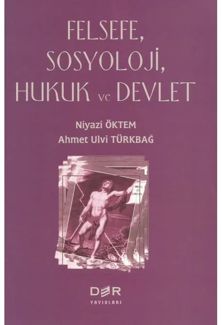 Felsefe, Sosyoloji, Hukuk ve Devlet
