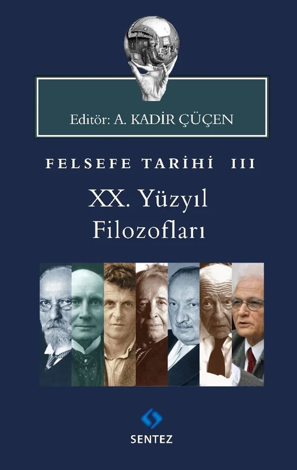 Felsefe Tarihi 3 XX.Yüzyıl Filozofları