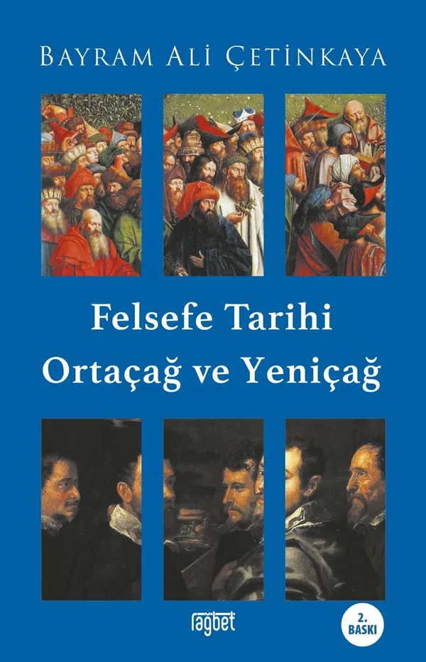 Felsefe Tarihi Ortaçağ ve Yeniçağ