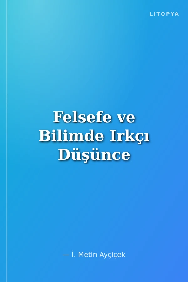 Felsefe ve Bilimde Irkçı Düşünce