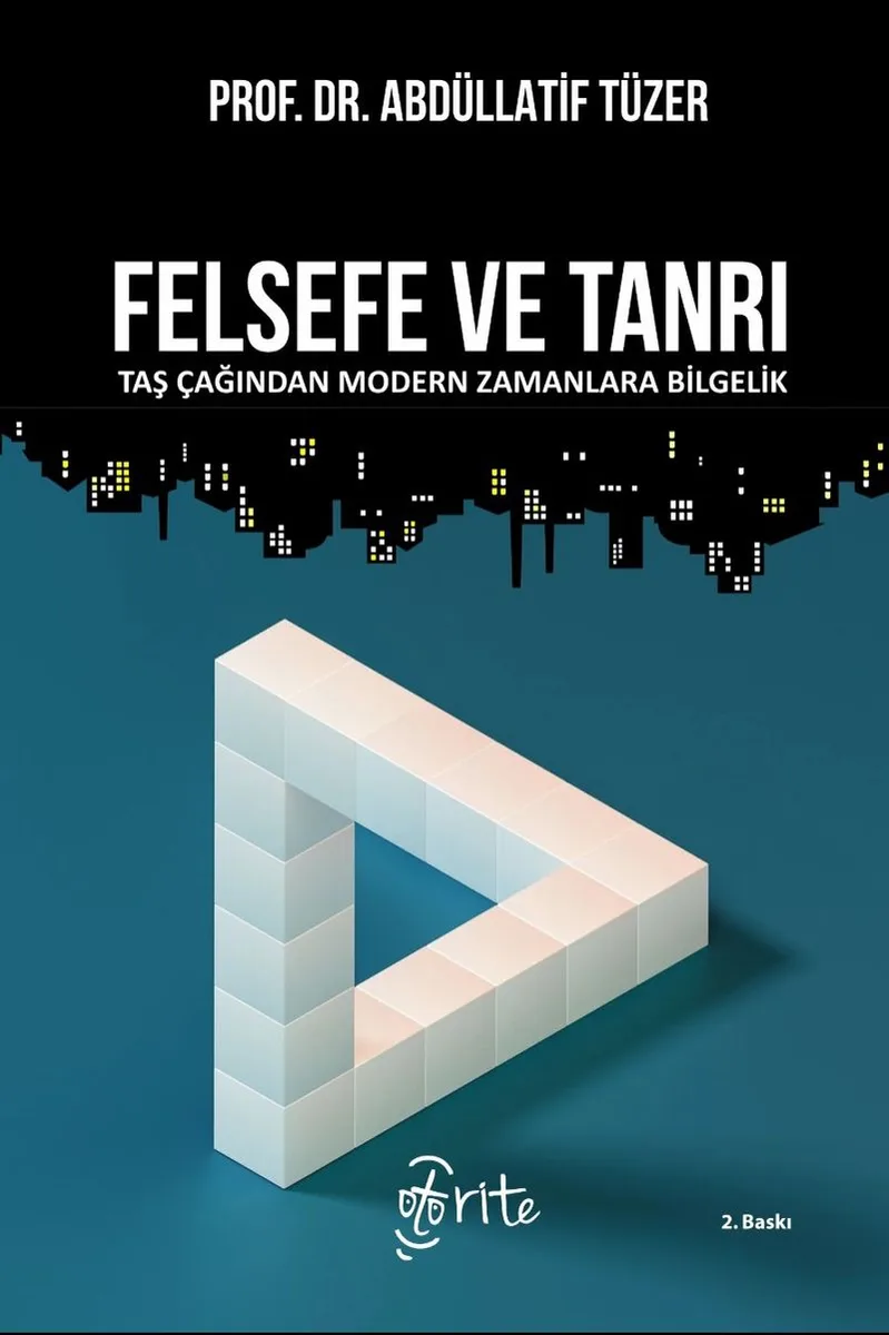 Felsefe ve Tanrı Taş Çağından Modern Zamanlara Bilgelik