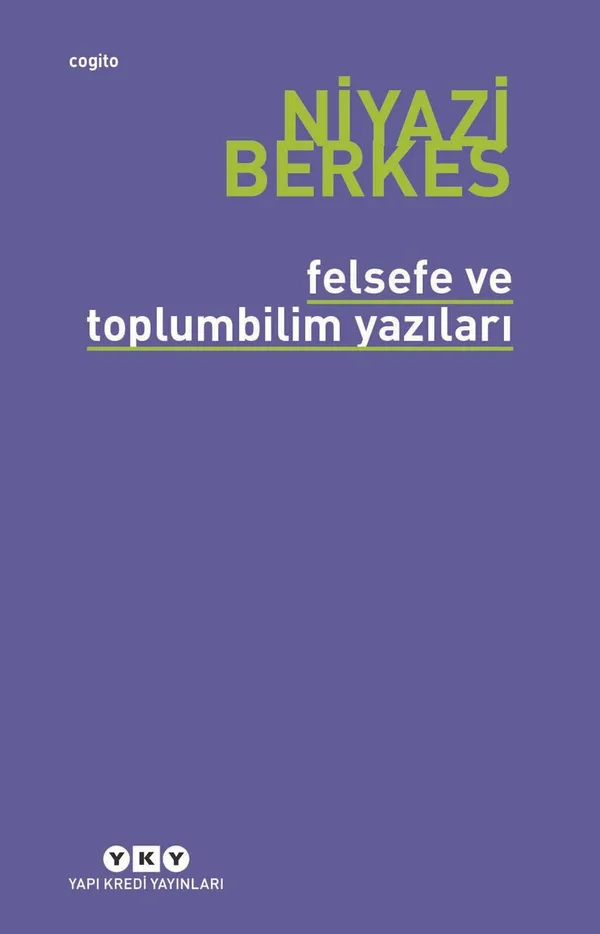 Felsefe Ve Toplumbilim Yazıları