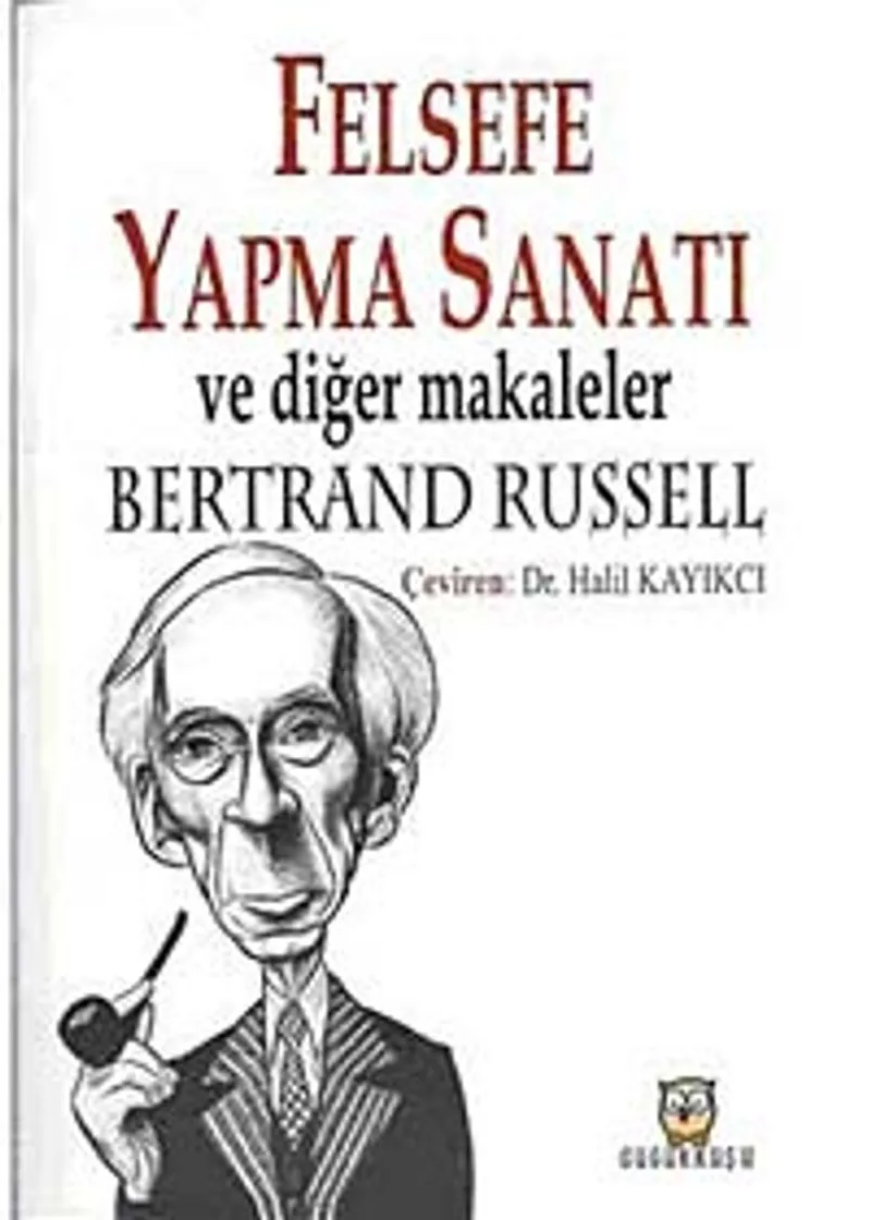 Felsefe Yapma Sanatı ve Diğer Makaleler