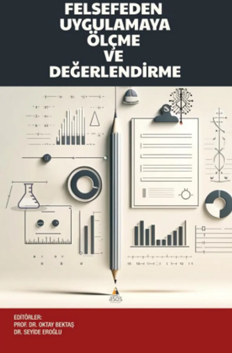 Felsefeden Uygulamaya Ölçme ve Değerlendirme