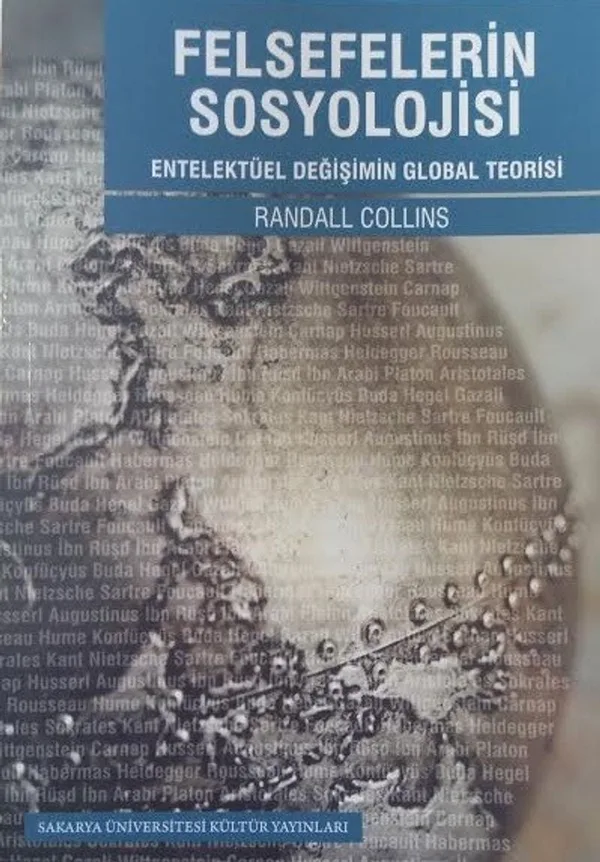 Felsefelerin Sosyolojisi Entelektüel Değişimin Global Teorisi