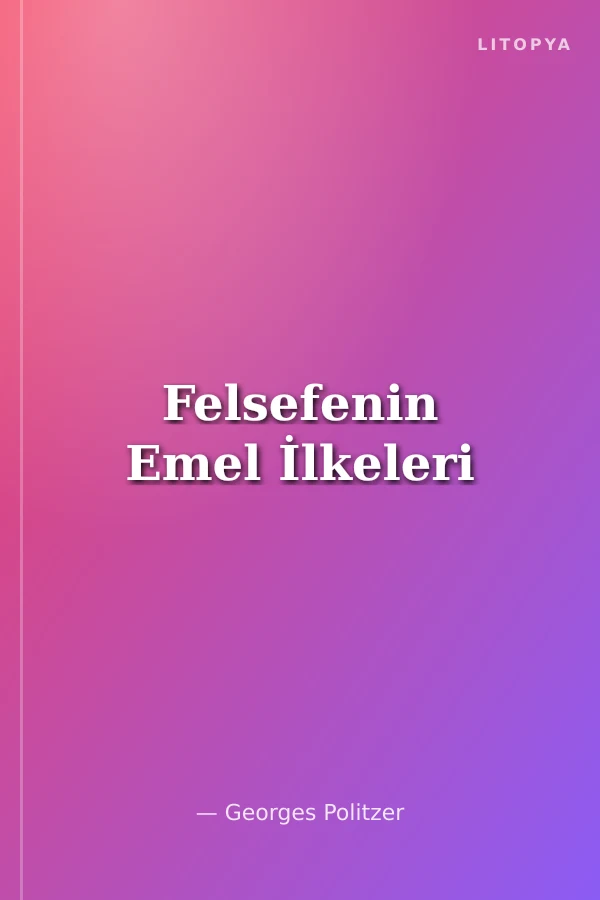Felsefenin Emel İlkeleri