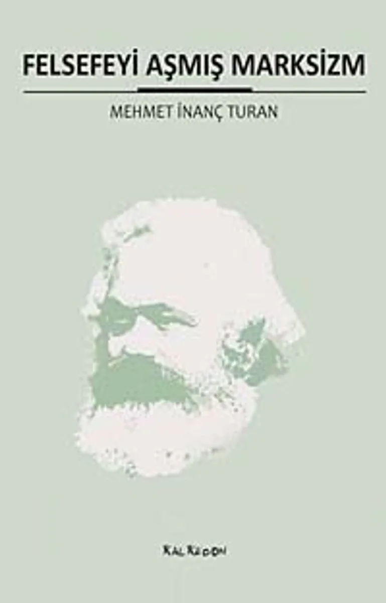 Felsefeyi Aşmış Marksizm