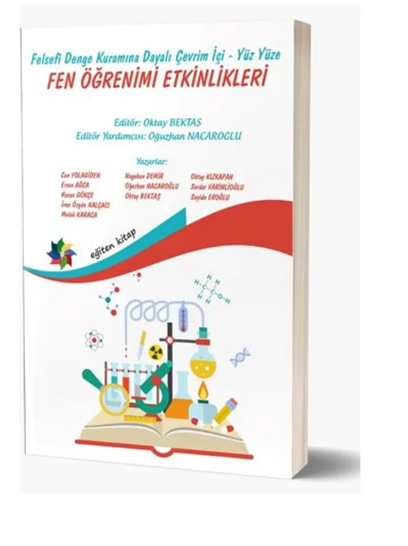 Felsefi Denge Kuramına Dayalı Çevrim İçi Ve Yüz Yüze Fen Öğrenimi Etkinlikleri