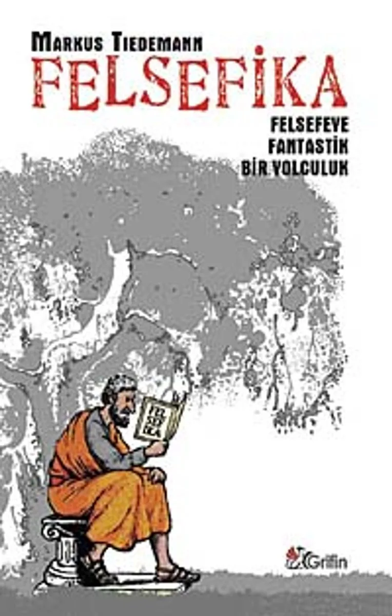 Felsefika Felsefeye Fantastik Bir Yolculuk