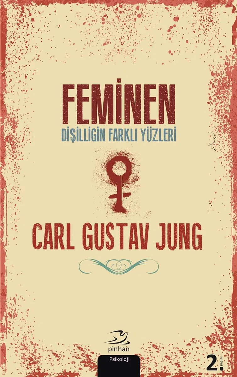 Feminen Dişilliğin Farklı Yüzleri