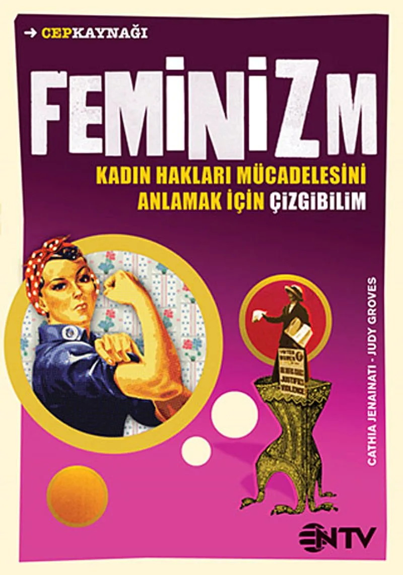 Feminizm Kadın Hakları Mücadelesini Anlamak İçin Çizgibilim