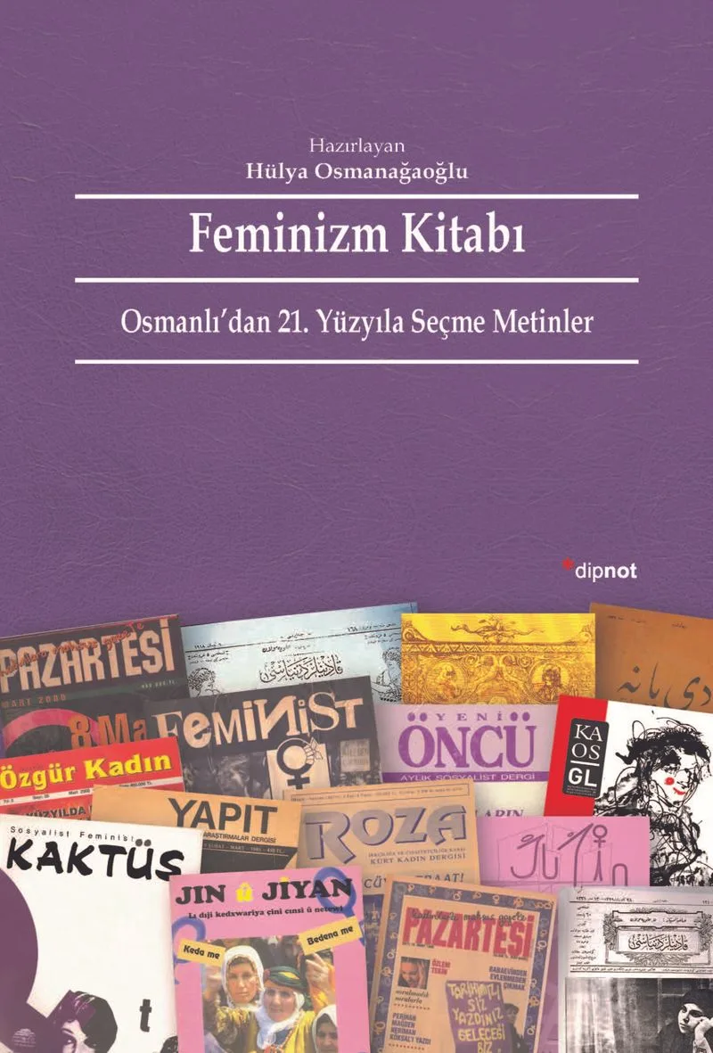 Feminizm Kitabı Osmanlı'dan 21. Yüzyıla Seçme Metinler