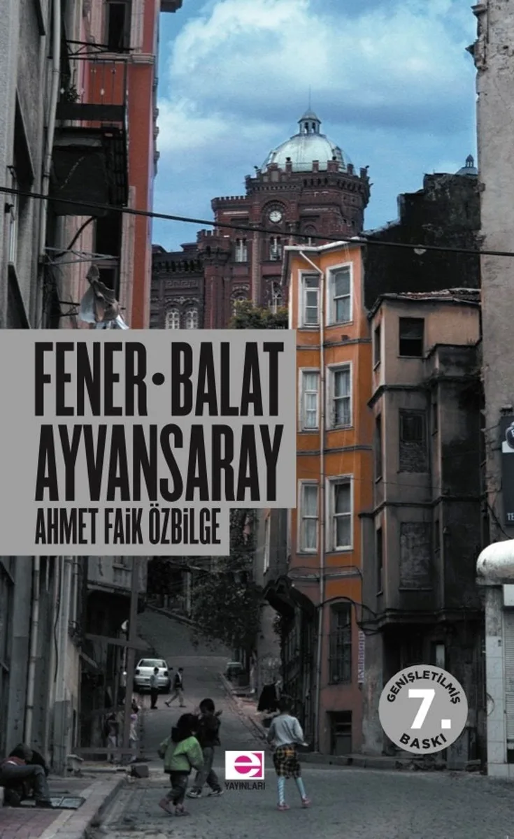 Fener Balat Ayvansaray