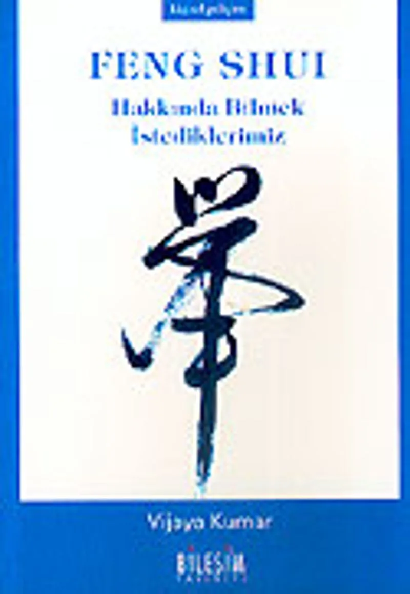 Feng Shuı Hakkında Bilmek İstediklerimiz (cep boy)