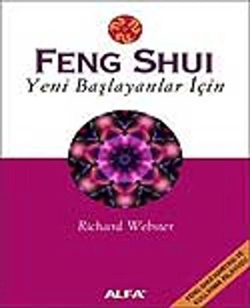 Feng Shui Yeni Başlayanlar İçin