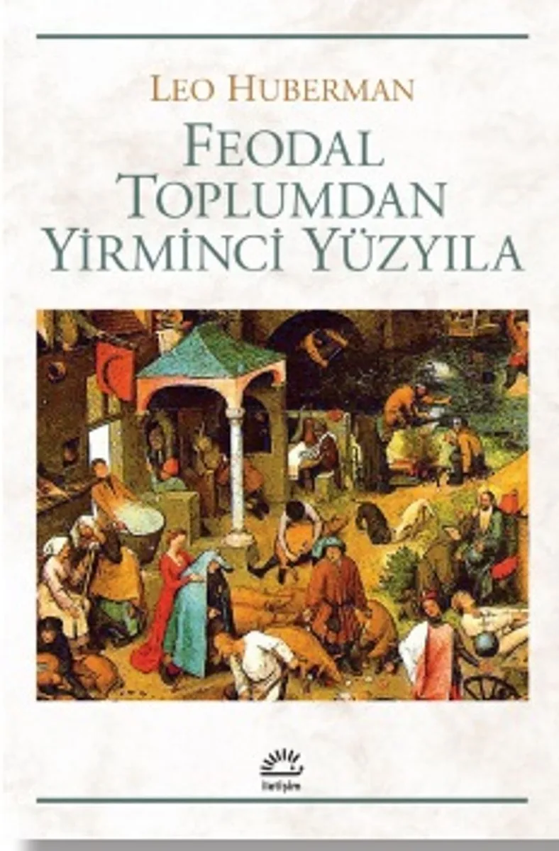 Feodal Toplumdan Yirminci Yüzyıla