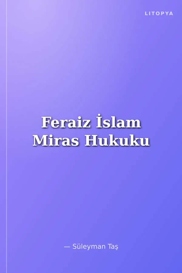 Feraiz İslam Miras Hukuku