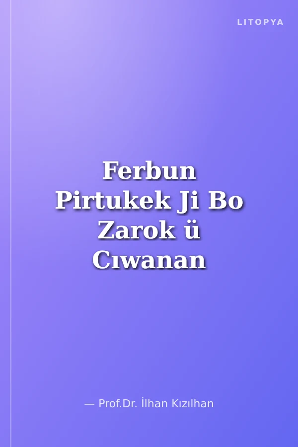Ferbun Pirtukek Ji Bo Zarok ü Cıwanan
