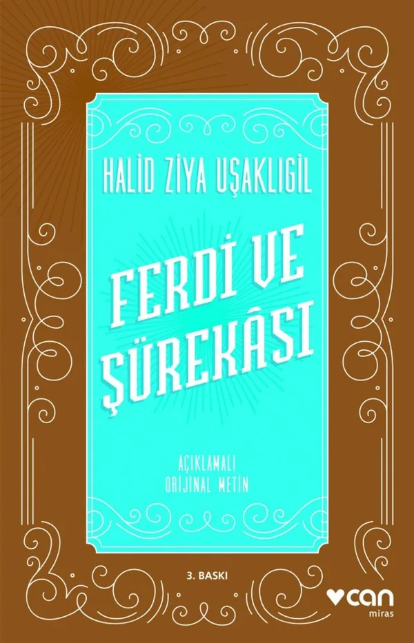 Ferdi ve Şürekası Açıklamalı Orjinal Metin
