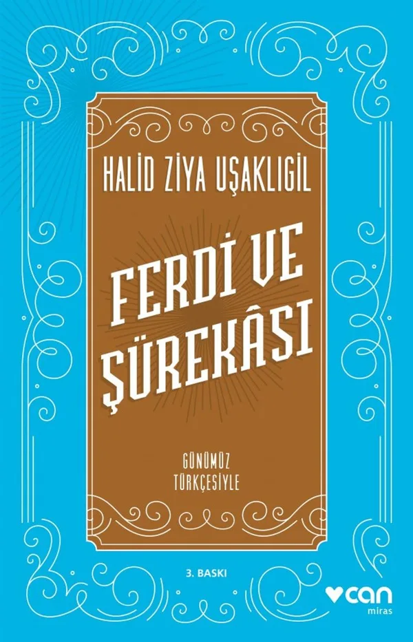 Ferdi ve Şürekası Günümüz Türkçesiyle
