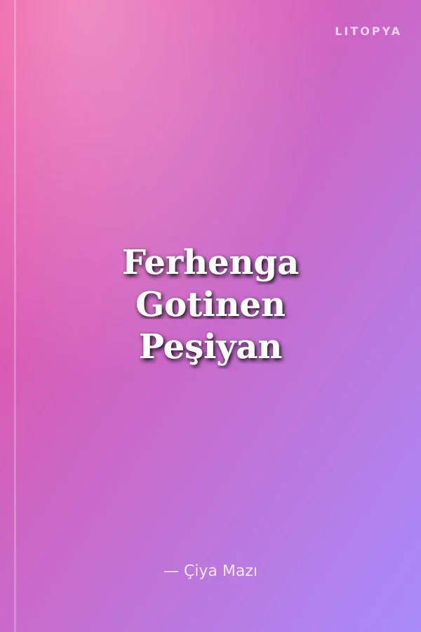 Ferhenga Gotinen Peşiyan