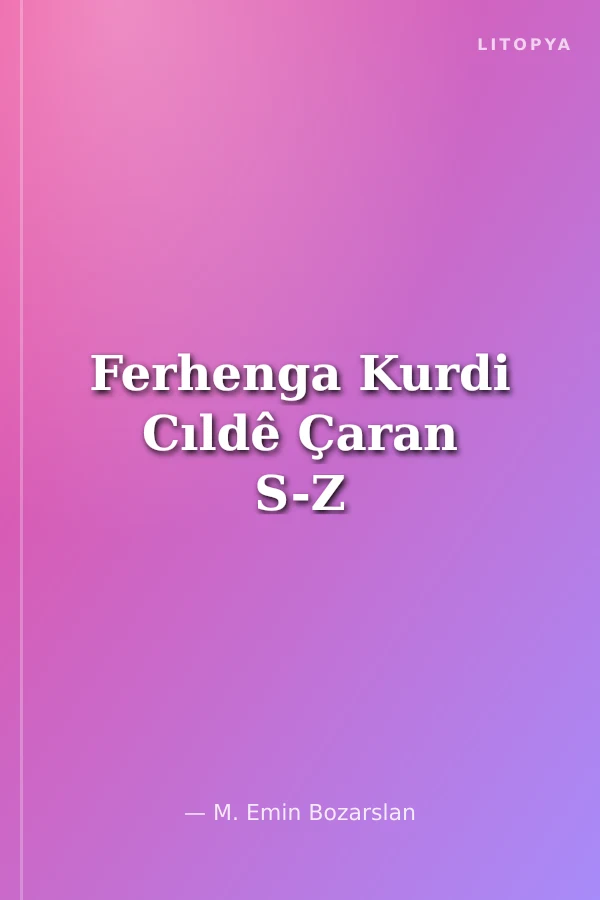 Ferhenga Kurdi Cıldê Çaran S-Z