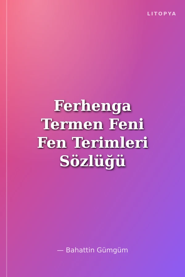Ferhenga Termen Feni Fen Terimleri Sözlüğü