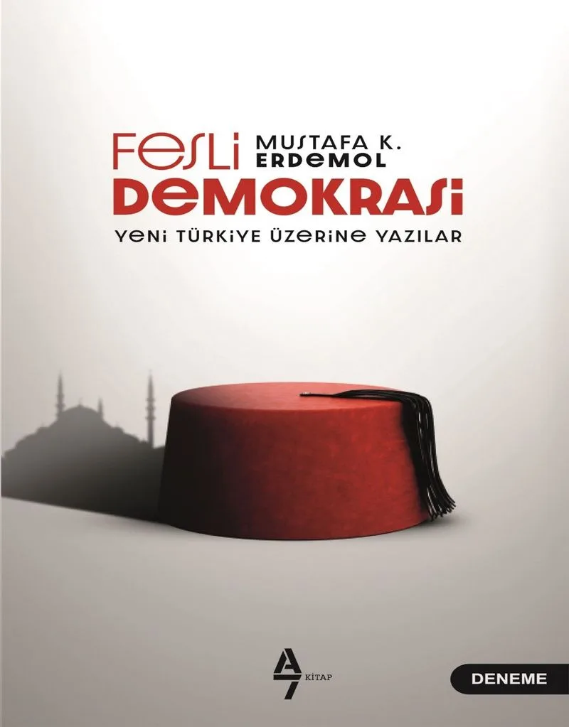 Fesli Demokrasi Yeni Türkiye Üzerine Yazılar
