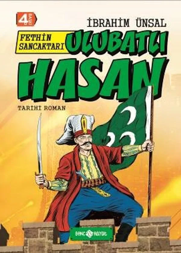 Fethin Sancaktarı Ulubatlı Hasan / Bizim Kahramanlarımız 6 (Ciltli)