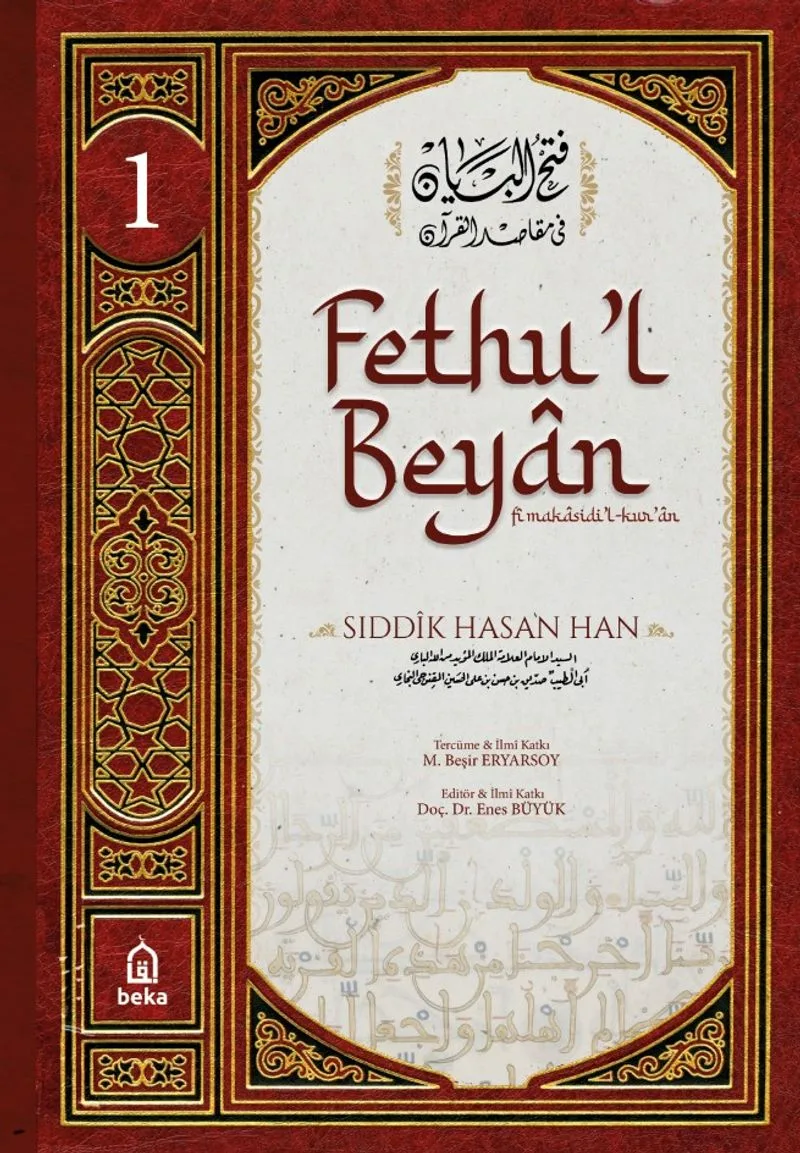 Fethu'l-Beyan f&icirc; Makasidi'l-Kur'an 1