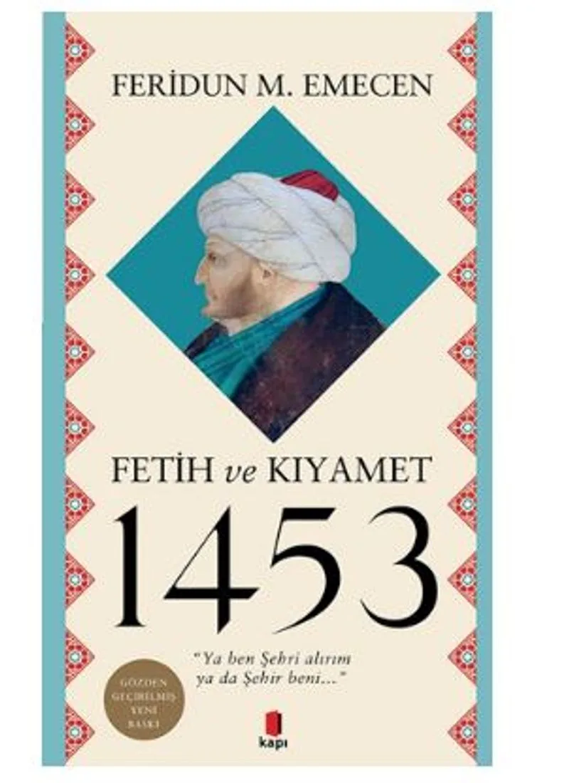 Fetih ve Kıyamet 1453
