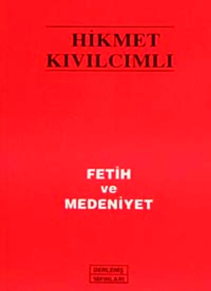 Fetih ve Medeniyet