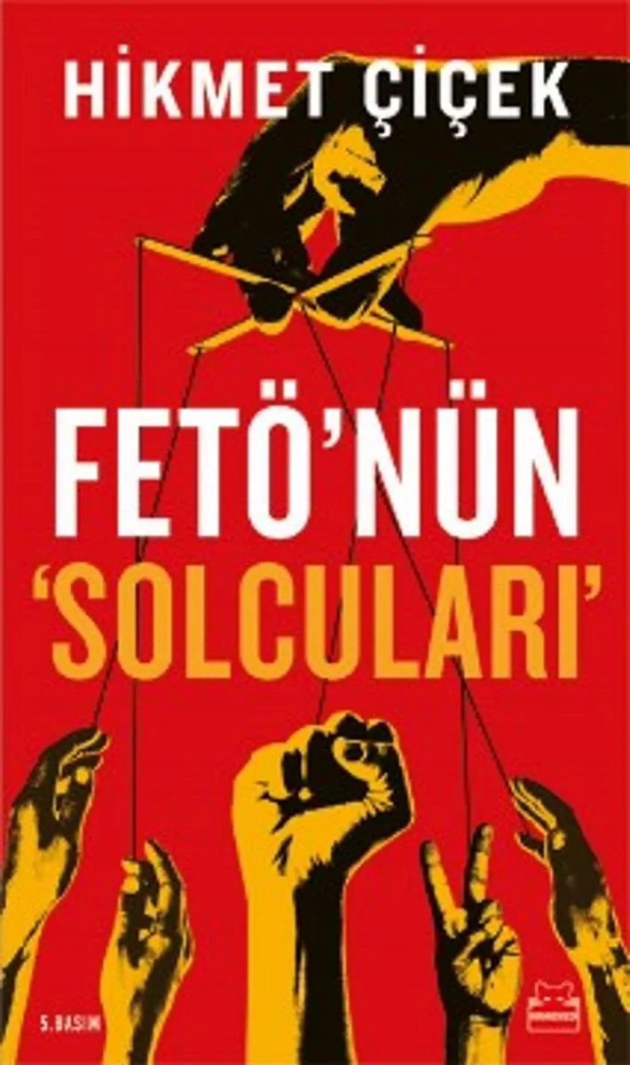 Fetö'nün &lsquo;Solcuları'