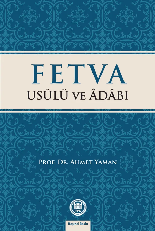 Fetva Usulü ve Adabı