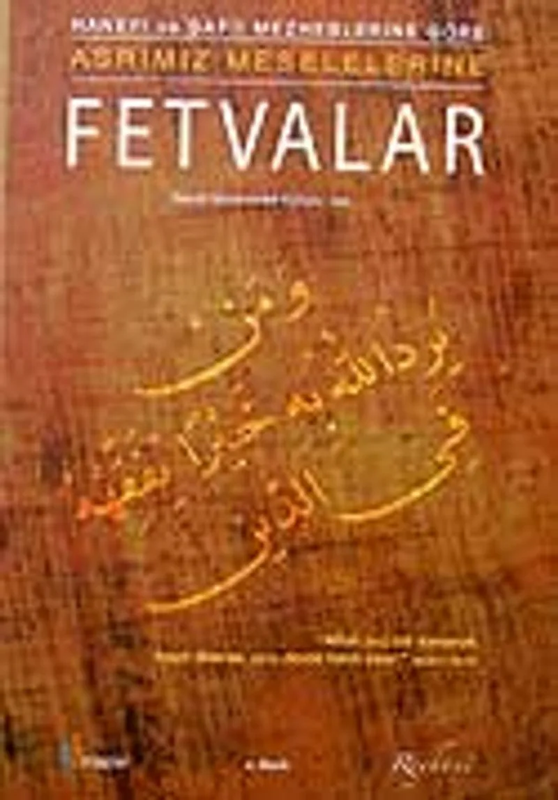 Fetvalar / Hanefi ve Şafii Mezhebine Göre Asrımız Meselelerine