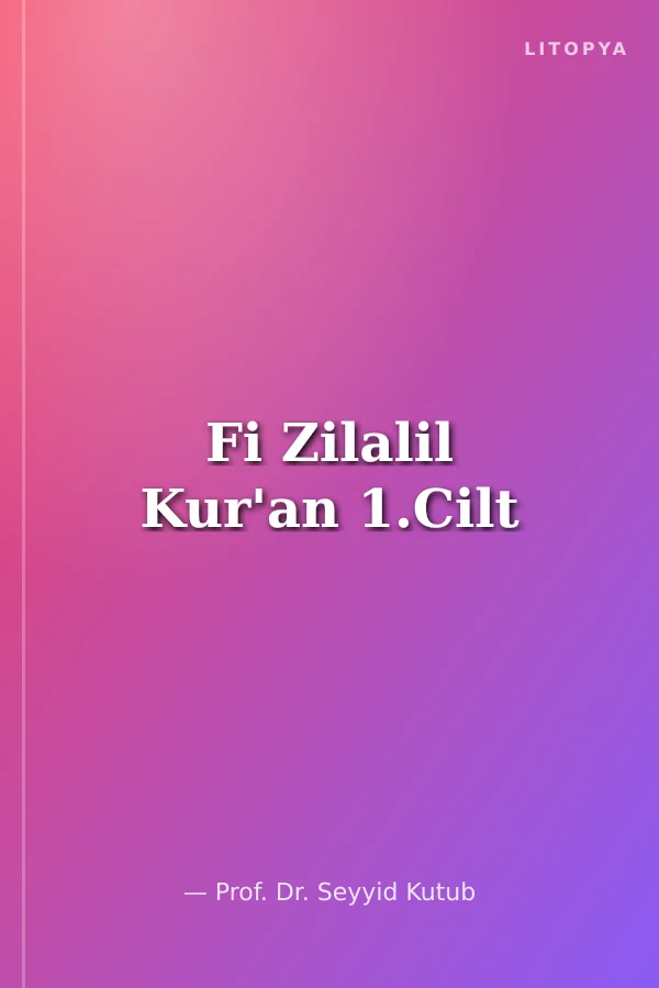 Fi Zilalil Kur'an 1.Cilt