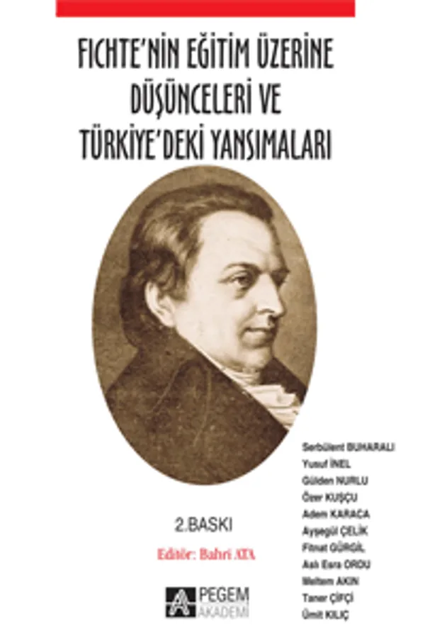 Fichte'nin Eğitim Üzerine Düşünceleri ve Türkiye'deki Yansımaları