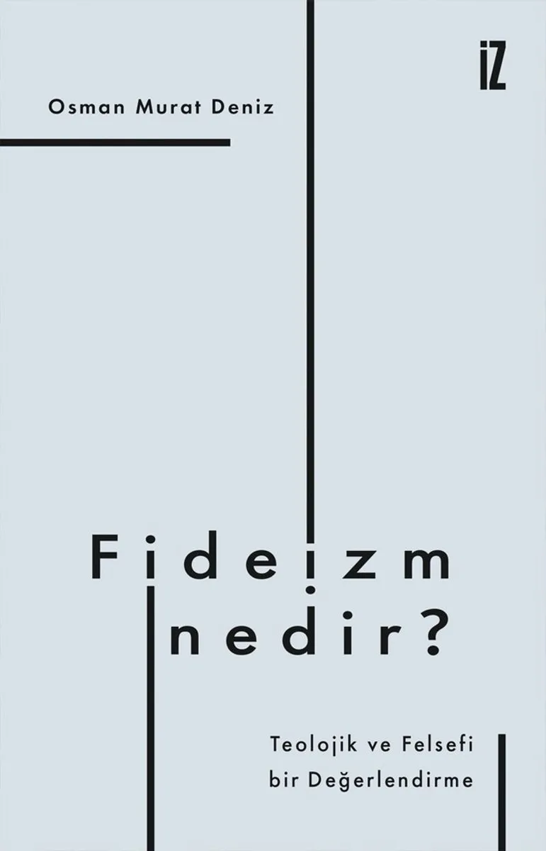 Fideizm Nedir? Teolojik ve Felsefi bir Değerlendirme