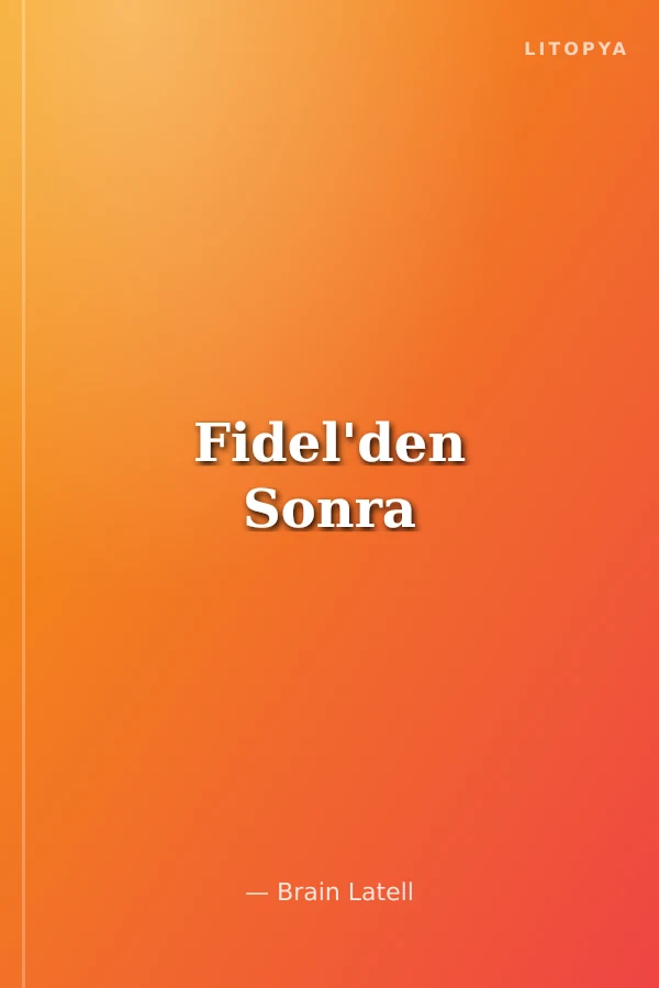 Fidel'den Sonra