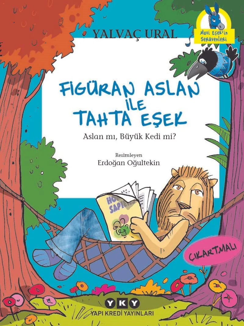 Figüran Aslan İle Tahta Eşek Aslan mı, Büyük Kedi mi?