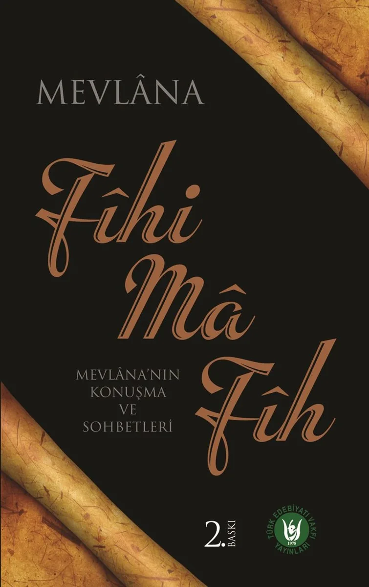 Fihi Ma Fih Mevlana'nın Konuşma ve Sohbetleri